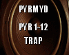 Pyrmyd Trap