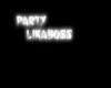 Party LikaBoss