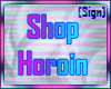 [HR] Shop Horoin Sign