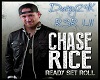 Chase Rice-Ready Set Rol