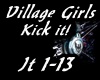 Village Girls - Kick it!