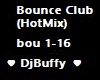 Bounce Club HotMix
