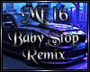 Stop Baby Song + Dance