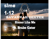 Sinner like me ~Savannah