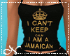 BE| Keep Calm- Jamaican