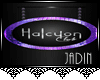JAD Halcyon Sign -purple