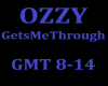 Ozzy GetsMeThrough Part2