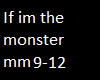 if im the monster