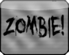 u; Zombie! Headsign