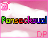 [DP] Pansecksual