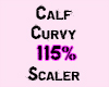 Calf Curvy 115%