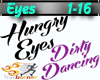 G~ Hungry Eyes ~