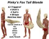 Pinkys Fox Tail Blonde