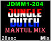 Jungle Dutch Mantul Mix