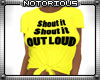 Shout Out Loud Tee