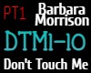 Don't Touch Me DTM1-20
