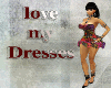 lolo) love my Dresses