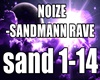 NOIZE-SANDMANN RAVE