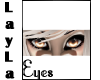 Layla- Eyes