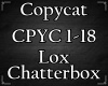 Lox Chatterbox - Copycat