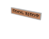 Tool Shop Sign