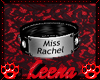 L. Miss Rachel Custom