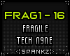 FRAG - Fragile TechN9ne