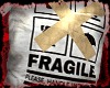 fragile shirt