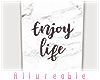 A* Enjoy Life