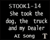 She took the dog