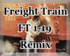 |M| Freight Train RMX