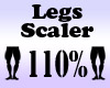 LEGS Scaler 110%