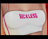 Reckless | 5