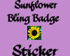 T76~Sunflowr bling badge