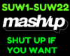 Mashup Shut up if u want