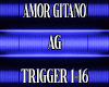 Amor Gitano Triggers1-16