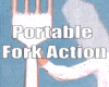 Portable Fork Action