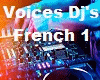 .D. Voices Dj's French 1