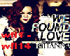 We Foud Love - Rihanna