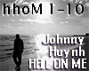 Johnny Huynh HELL ON ME.