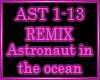 Astronaut Remix