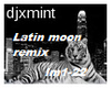 Latin moon remix 