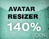 AVATAR RESIZER 140%
