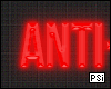 Anti You Neon Sign