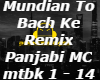 Mundian To Bach Ke-Remix