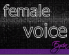 epic- female voice pt.2