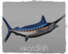 *Swordfish