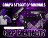 GRAPE STR33T CRIMINALS