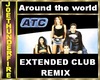 ATC/Around World/Rmx