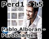 Pablo Alboran- Perdoname